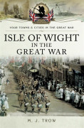 Isle of Wight in the Great War – E-bok