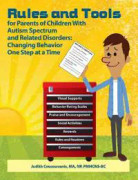 Rules and Tools for Parenting Children With Autism and Related Disorders