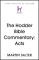 The Hodder Bible Commentary: Acts