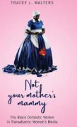 Not Your Mother's Mammy