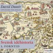 Svensk idéhistoria 1: Forntid – Ljudbok