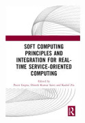 Soft Computing Principles and Integration for Real-Time Service-Oriented Computing