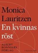 En kvinnas röst : Emilie Flygare-Carléns liv och dikt – E-bok