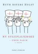 Ny sjuksköterska 2nd ed. | Ruth Asferg Holst | Språk: Danska