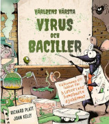 Världens värsta virus och baciller (inbunden)