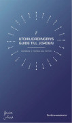 Utomjordingens guide till Jorden – E-bok