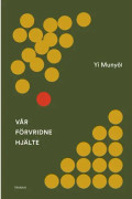 Vår förvridne hjälte (bok, kartonnage)