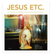 Jesus etc : en samling julkrubbor och en låda predikningar