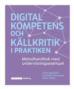 Digital kompetens och källkritik i praktiken (häftad)