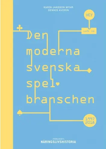 Den moderna svenska spelbranschen (häftad)
