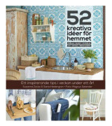 52 kreativa idéer för hemmet (inbunden)