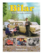 Bilar - full gas och nostalgi (inbunden)