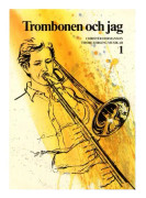 Trombonen och jag 1
