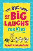 The Big Book of Big Laughs for Kids