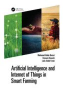 Artificial Intelligence and Internet of Things in Smart Farming