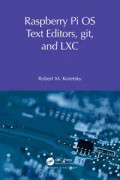 Raspberry Pi OS Text Editors, git, and LXC