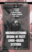 Microelectronic Design of Fuzzy Logic-Based Systems