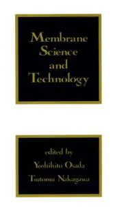 Membrane Science and Technology