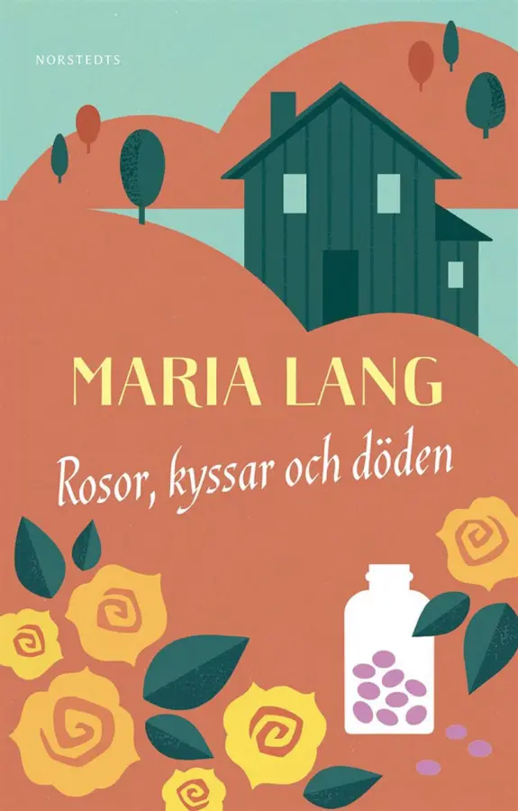 Rosor, kyssar och döden – E-bok