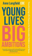 Young Lives, Big Ambitions