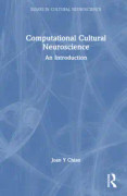 Computational Cultural Neuroscience
