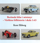 Berömda bilar i miniatyr - världens bilhistoria i 9789188503336