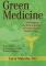 Green medicine 9781556439025