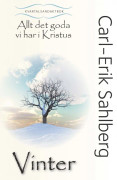 Allt det goda vi har i Kristus : vinter 9789187827723