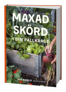Maxad skörd i din pallkrage 9789174249439