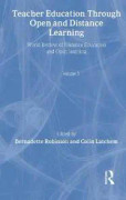 Teacher Education Through Open and Distance Learning