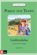 Pojken och Tigern : Läsförståelse elevbok