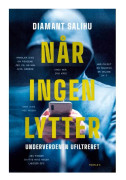 Når ingen lytter | Diamant Salihu | Språk: Danska