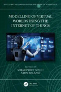 Modelling of Virtual Worlds Using the Internet of Things