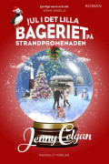 Jul i det lilla bageriet på strandpromenaden – E-bok