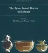 Tylos Period Burials in Bahrain