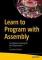 Learn to Program with Assembly