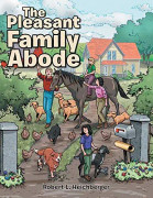 The Pleasant Family Abode, Robert LHeichberger