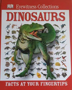 DK Eyewitness collections: Dinosaurs. Facts at your fingertips by unstated