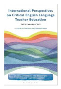 International Perspectives on Critical English Language Teacher Education