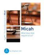 Micah: What Does God Require of Us?