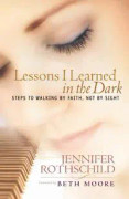 Lessons I Learned in the Dark