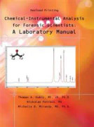 Chemical-Instrumental Analysis for Forensic Scientists