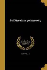 GER-SCHLUSSEL ZUR GEISTERWELT