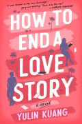 How to End a Love Story 9780063310681