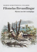 Filomelas förvandlingar : myten om det outsägliga