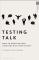 Testing Talk