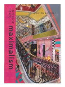 Interior Style: Maximalism