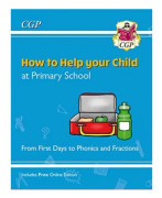 How to Help your Child at Primary School: From First Days to Phonics and Fractions (häftad, eng)