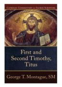 First and Second Timothy, Titus