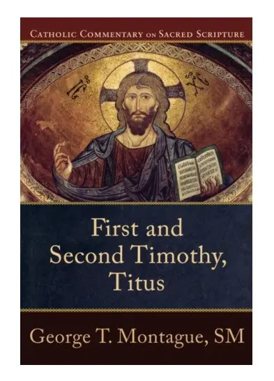 First and Second Timothy, Titus